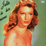 Julie London - Julie Is Her Name