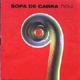 Sopa de Cabra - Nou