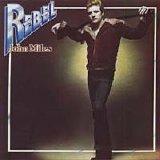 John Miles - Rebel