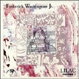 Frederick Washington, Jr. - Lilac Volume 1