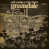 Neil Young & Crazy Horse - Greendale