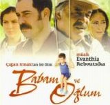 Evanthia Reboutsika - Babam ve Oglum