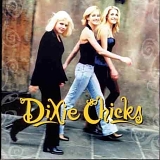 Dixie Chicks - Wide Open Spaces