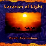 David Arkenstone - Caravan Of Light