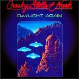 CSNY - Daylight Again