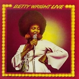 Betty Wright - Betty Wright Live