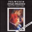 Phil Woods & Chris Swansen - Piper At The Gates of Dawn