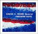 David S. Ware Quartet - The Freedom Suite