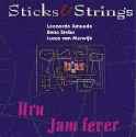 Uru Jam Fever - Sticks & Strings