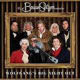 Brian Setzer Orchestra, The - Wolfgang's Big Night Out