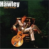 Richard Hawley - Lady's bridge