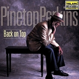 Pinetop Perkins - Back on Top