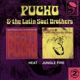 Pucho & The Latin Soul Brothers - Heat! / Jungle Fire!