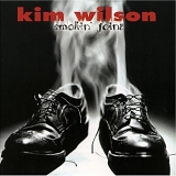 Kim Wilson - Smokin Joint