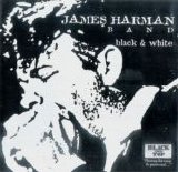 James Harman Band - Black & White