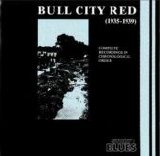 Bull City Red - Bull City Red: 1935 - 1939