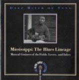 VA - Deep River of Song: Mississippi - The Blues Lineage