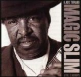 Magic Slim and the Teardrops - Black Tornado