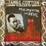 James Cotton - Dealing With the Devil / Take Me Back