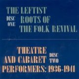 VA - Songs For Political Action - Disc 1: The Leftist Roots Of The Folk Revival