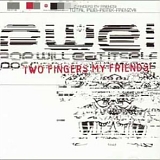 Pop Will Eat Itself - Two Fingers My Friends!