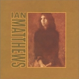 Matthews, Ian - Valley Hi (1973) / Some Days You Eat The Bear And Some Days The Bear Eats You (1974)