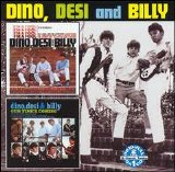 Dino, Desi & Billy - I'm A Fool (1965) / Our  Time's Coming (1966)