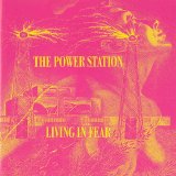 Power Station - Living In Fear