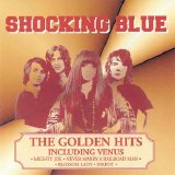 Shocking Blue - The Golden Hits