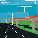 Traffic - On The Road