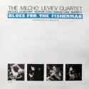 The Milcho Leviev Quartet - Blues for the Fisherman