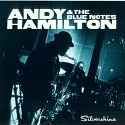 Andy Hamilton & the Blue Notes - Silvershine