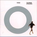 Orbital - The Middle Of Nowhere