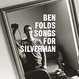 Folds, Ben - Songs For Silverman