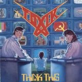 Toxik - Think This