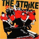 The Strike - Shots Heard Round The World