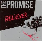 The Promise - Believer