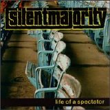 Silent Majority - Life of a Spectator