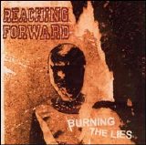 Reaching forward - Burning the Lies