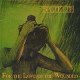 Split Lip - For the Love of the Wounded