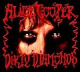 Alice Cooper - Dirty Diamonds