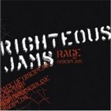 Righteous Jams - Rage of Discipline