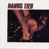 Hands Tied - Hands Tied