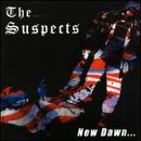 The Suspects - New Dawn in the 21st Century