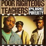 Poor Righteous Teachers - Pure Poverty