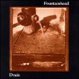 Fountainhead - Drain