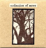 ordination of aaron - discography