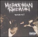 Method Man & Redman - Blackout!