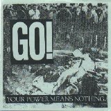 Go! - Your Power Means Nothing