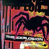 The Explosion - Steal This